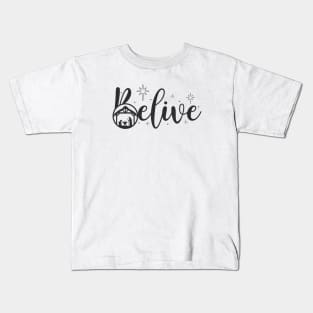 Believe, Nativity Scene Kids T-Shirt